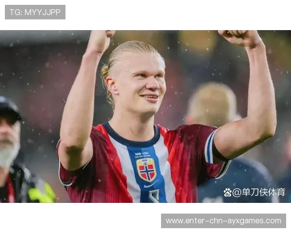 挪威围绕哈兰德打造单点爆破模式